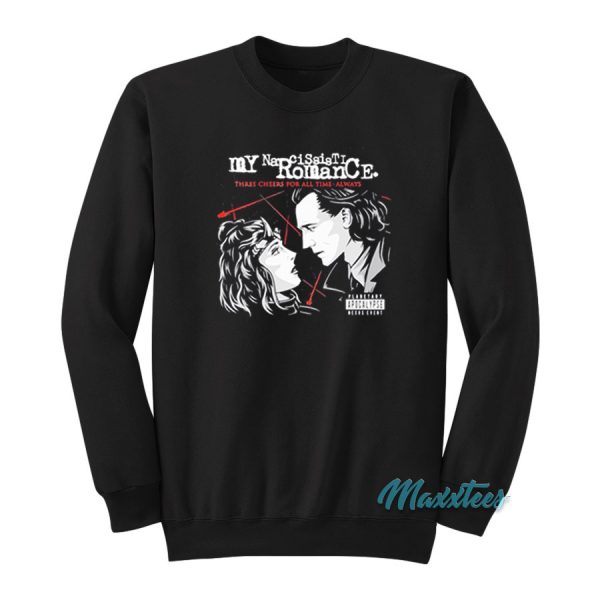 Loki And Sylvie My Narcissistic Romance Sweatshirt