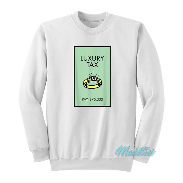 Monopoly Luxury Tax Ring Sweatshirt