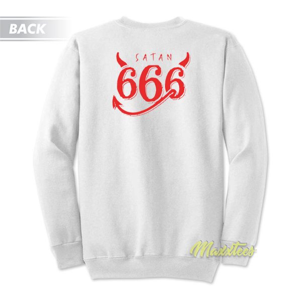 Satan Is My Daddy 666 Sweatshirt