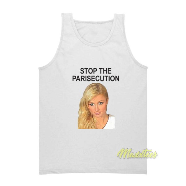 Stop The Parisecution Paris Hilton Tank Top