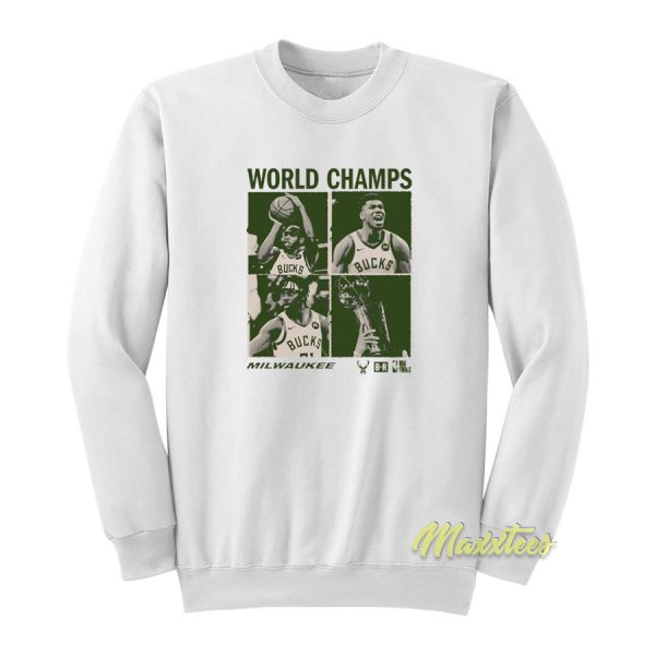 The Bucks 2021 World Champs Sweatshirt