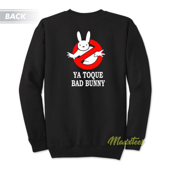 Ya Toque Bad Bunny Sweatshirt