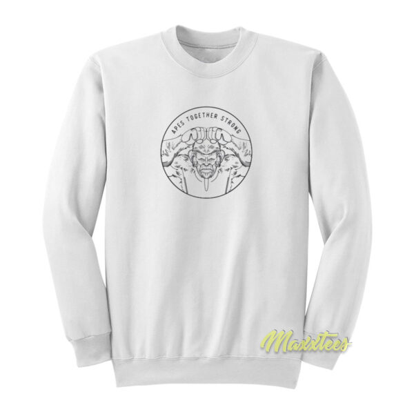 Apes Together Strong Sweatshirt