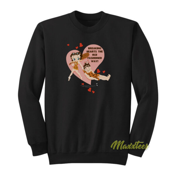 Breaking Hearts The Old Fashioned Betty Boop Sweatshirt