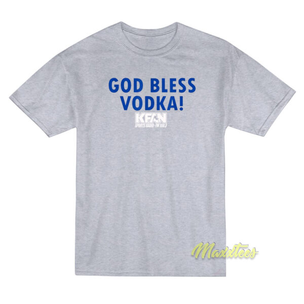 God Bless Vodka KFN T-Shirt