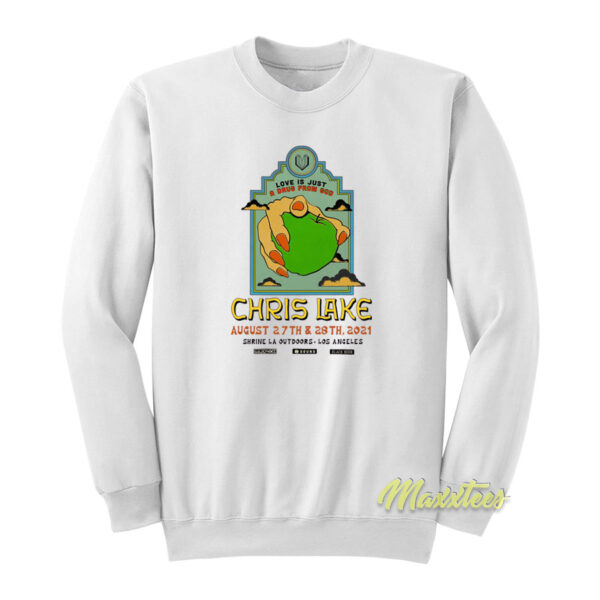 Love Is Just A Drug From God Chris Lake Sweatshirt