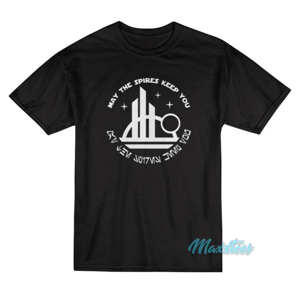 May The Spires Keep You Star Wars T-Shirt
