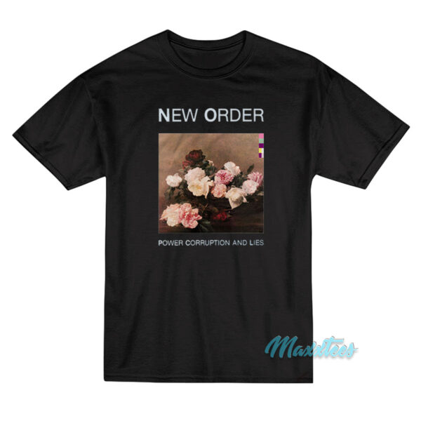 New Order Power Corruption And Lies T-Shirt