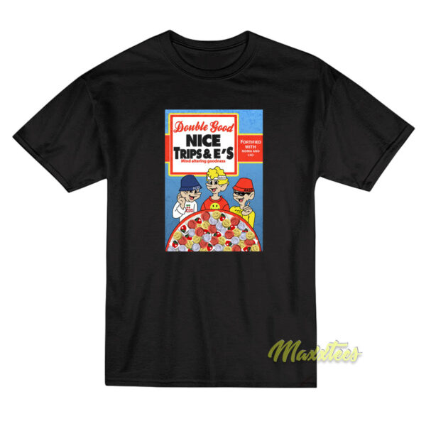 Nice Trips and Es EDM Acid House Music Techno T-Shirt