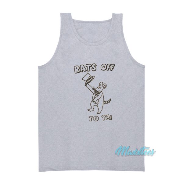Rats Off To Ya Tim And Eric Tank Top