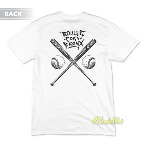 Rougie Down Bronx Baseball T-Shirt