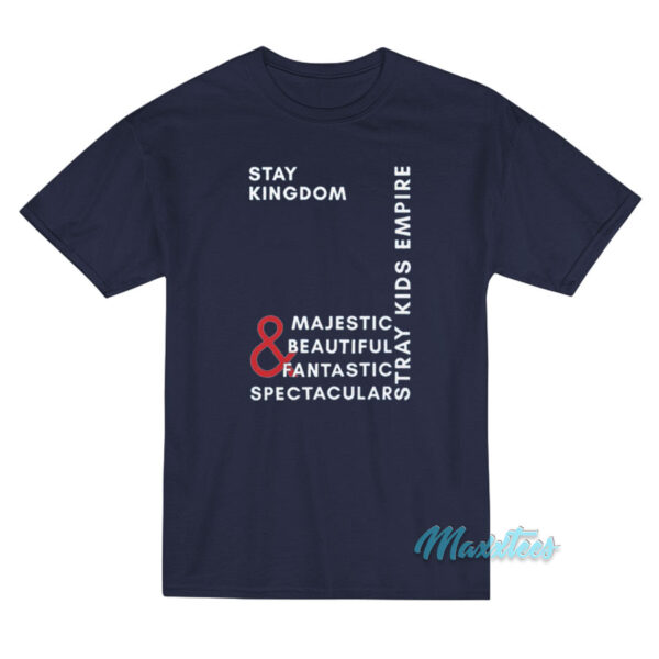 Stay Kingdom Stray Kids Empire T-Shirt