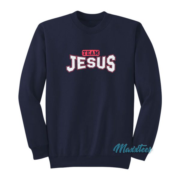 Team Jesus Sweatshirt