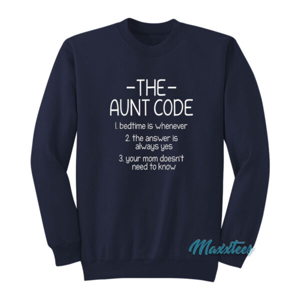 The Aunt Code Sweatshirt