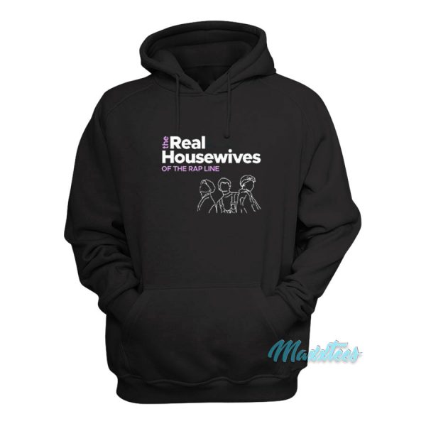 The Real Housewives Of The Rap Line Hoodie