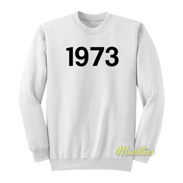 1973 Unisex Sweatshirt