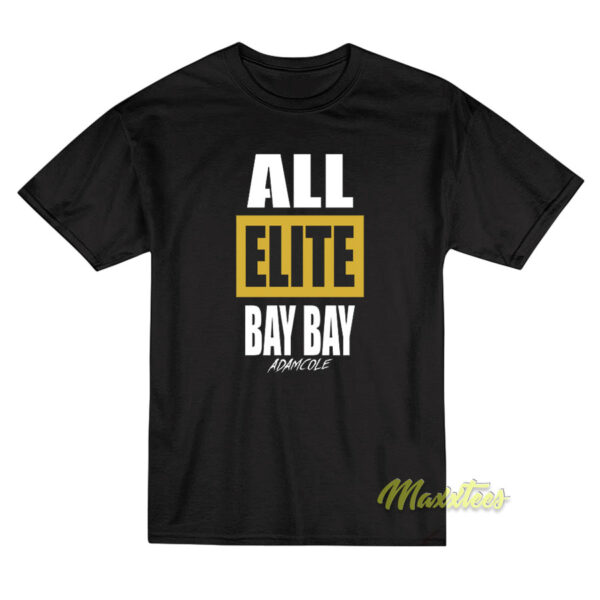AEW All Elite Bay Bay Adam Cole T-Shirt