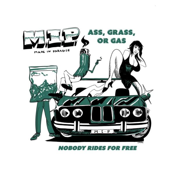 Ass Grass Or Gas In Paradise T-Shirt