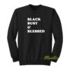 Black Busy and Blessed Sweatshirt