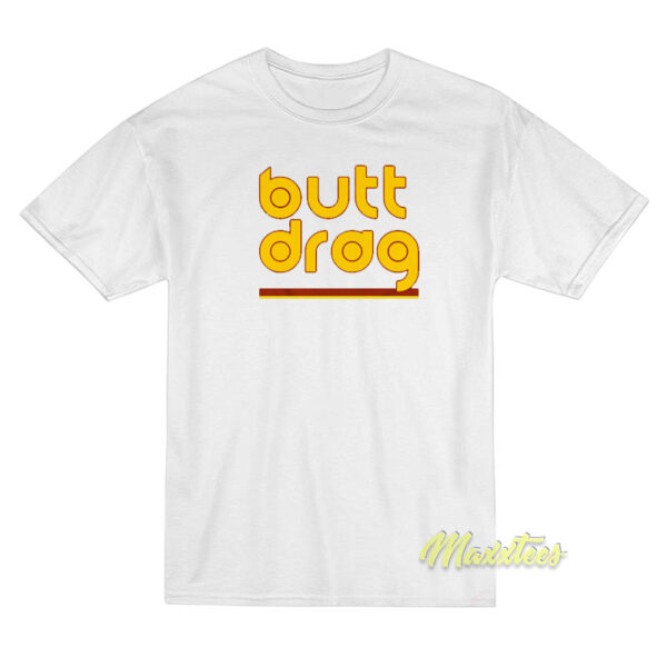 Butt Drag Wrestling T-Shirt