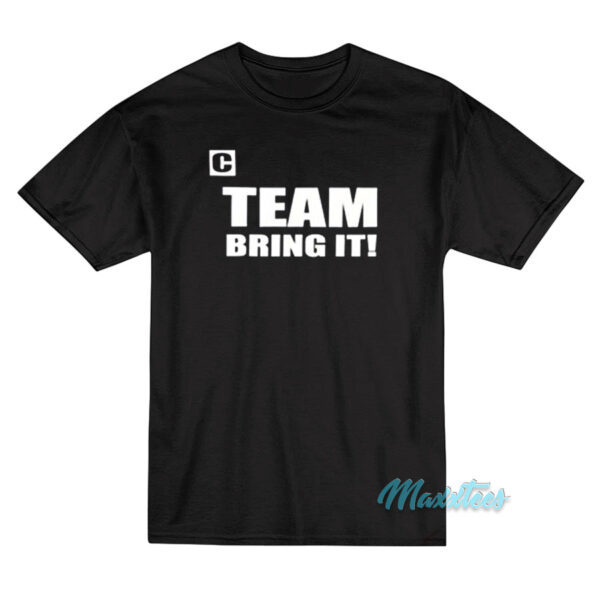 The Rock C Team Bring It T-Shirt