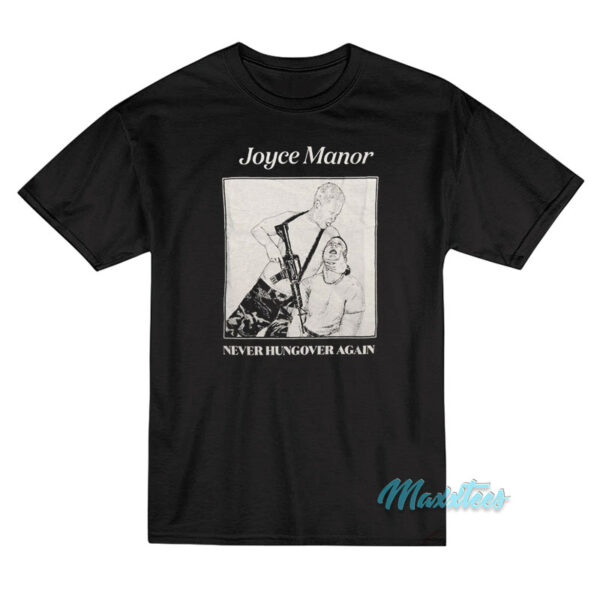 Joyce Manor Never Hungover Again T-Shirt