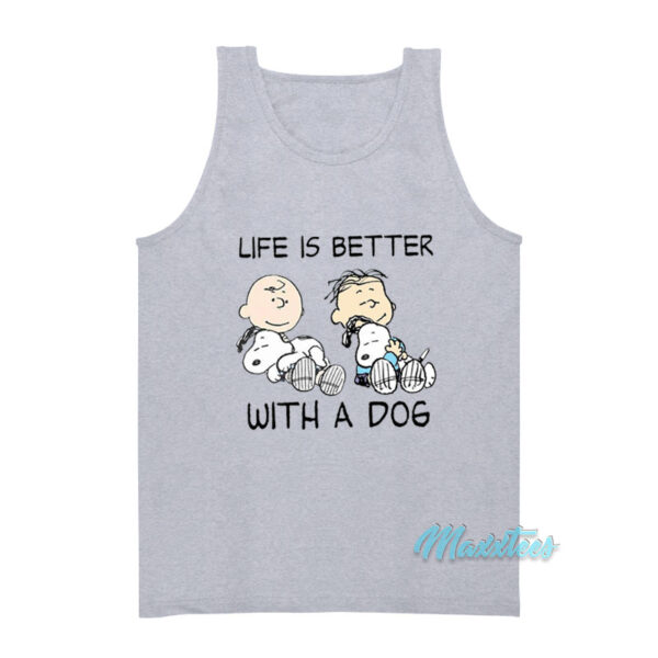 Charlie And Snoopy Life Is Better With A Dog Tank Top