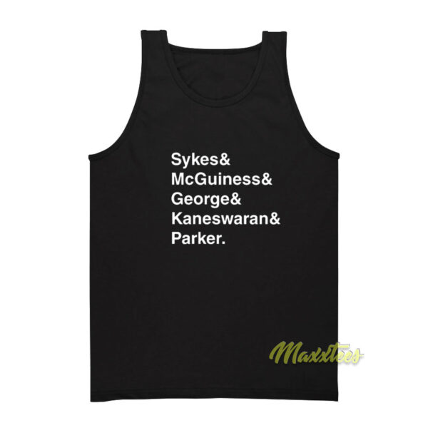 Sykes Mcguinness and George and Kaneswaran Tank Top