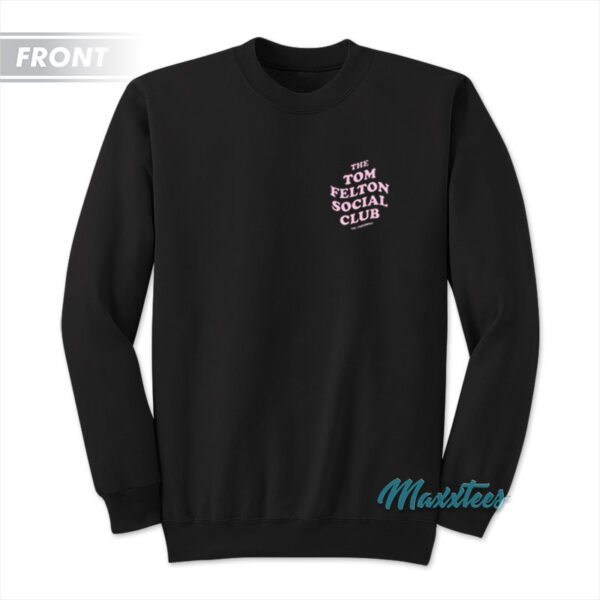 The Tom Felton Social Club Sweatshirt