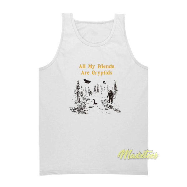 All My Friends Are Cryptids Tank Top