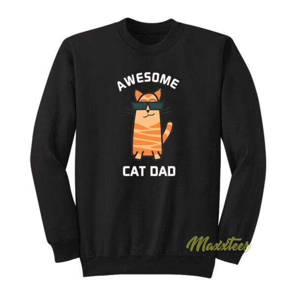 Awesome Cat Dad Sweatshirt