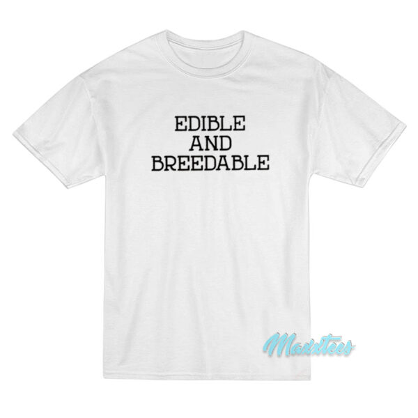 Edible And Breedable T-Shirt