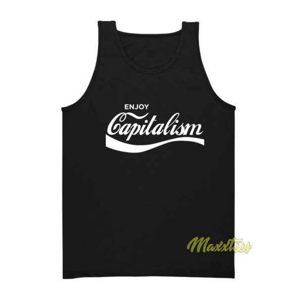 Enjoy Capitalism Tank Top