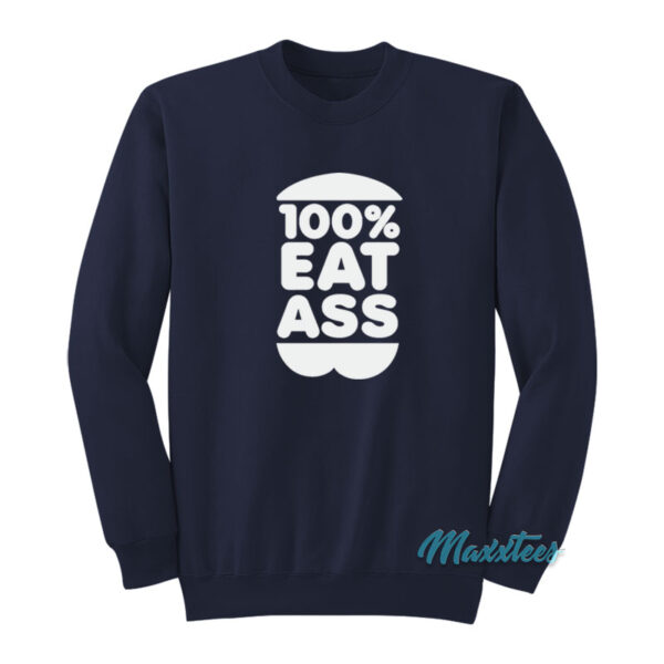 Face Jam 100% Eat Ass Sweatshirt