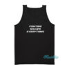 Fighting Solves Everything Tank Top