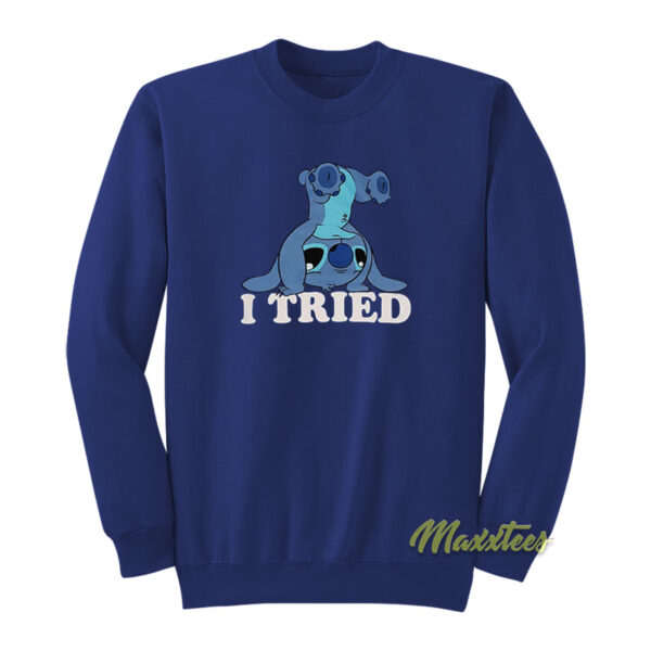 Lilo and Stitch I Tried Sweatshirt
