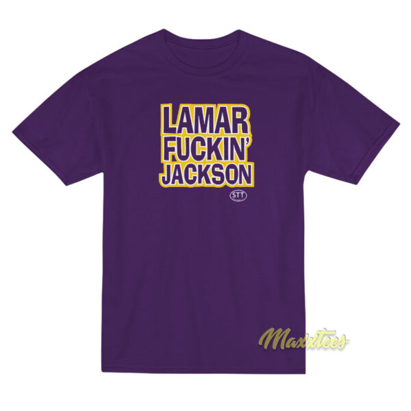 Lamar Fuckin Jackson T-Shirt