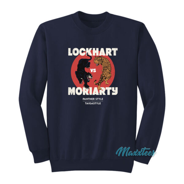 Lockhart Vs Moriarty Panther Style Taiga Style Sweatshirt