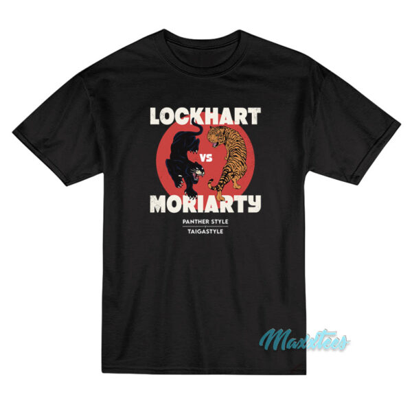 Lockhart Vs Moriarty Panther Style Taiga Style T-Shirt