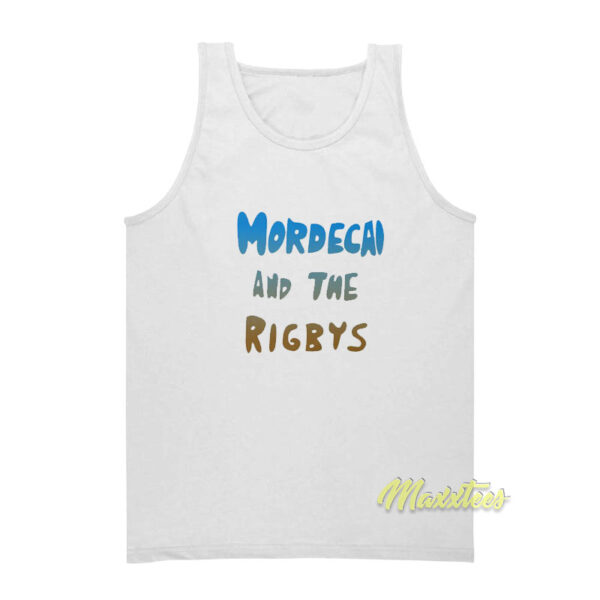 Mordecai and The Rigbys Tank Top