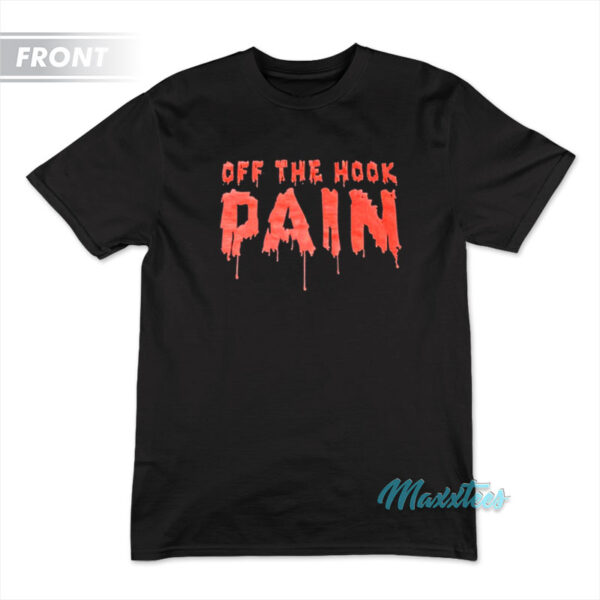 Off The Hook Pain Brock Lesnar T-Shirt