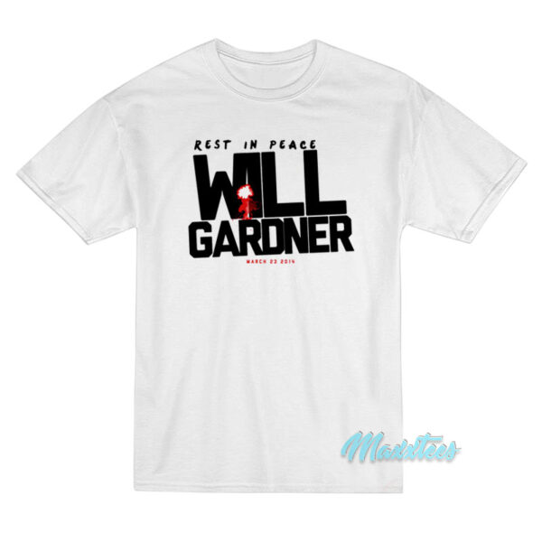 Rest In Peace Will Gardner T-Shirt