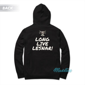 Well Here Comes The Pain Long Live Lesnar Hoodie