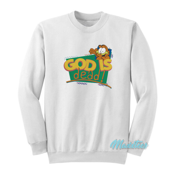 God Is Dead Garfield Sweatshirt