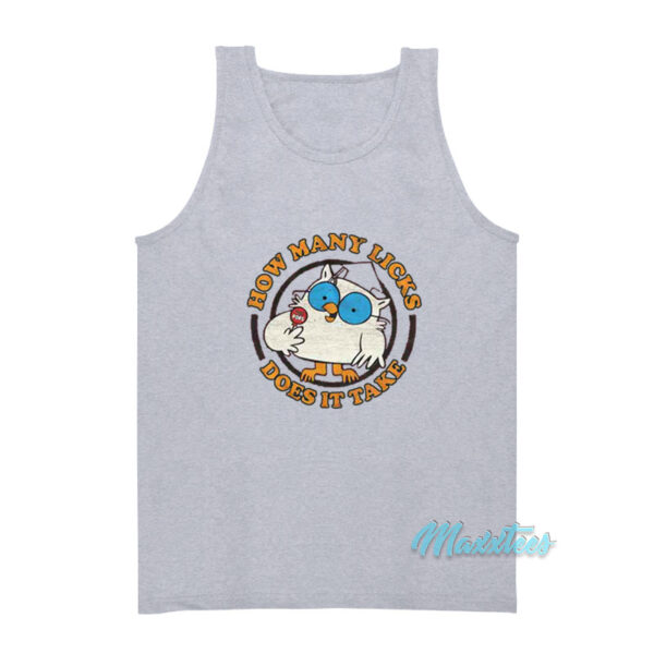 How Many Licks Does It Take Mr Owl Tank Top