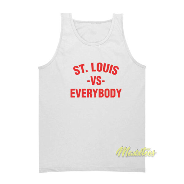 St Louis Vs Everybody Tank Top
