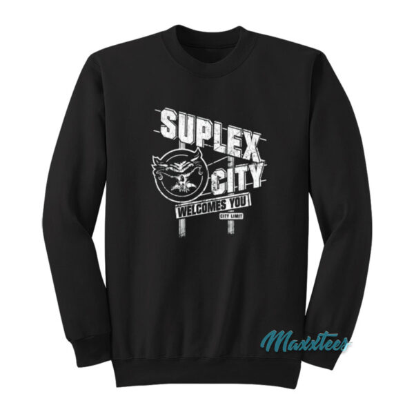 Brock Lesnar Suplex City Welcomes You Sweatshirt