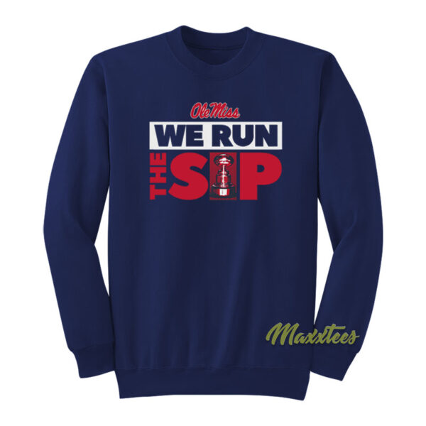 We Run The Sip Sweatshirt