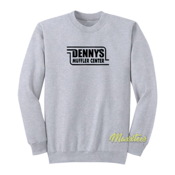 Dennys Muffler Center Sweatshirt
