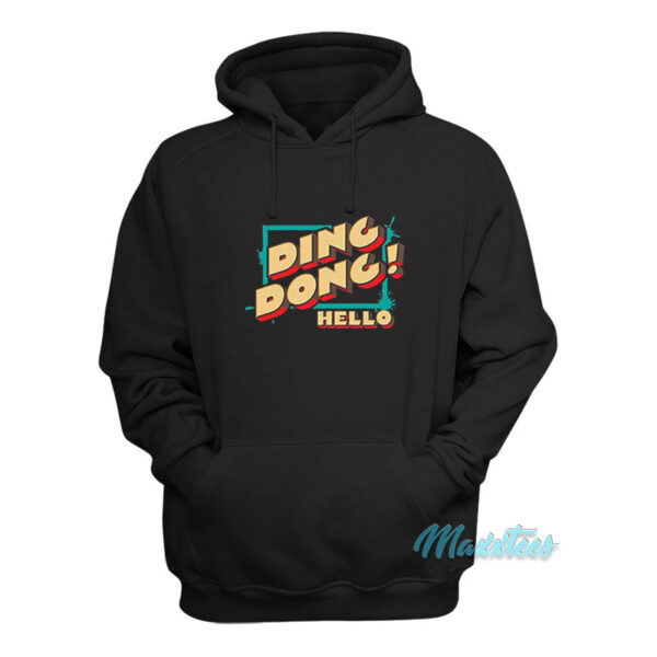 Ding Dong Hello Hoodie